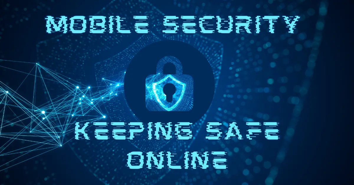 10-online-and-mobile-security-tips