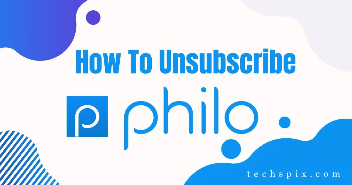 how-to-unsubscribe-to-philo