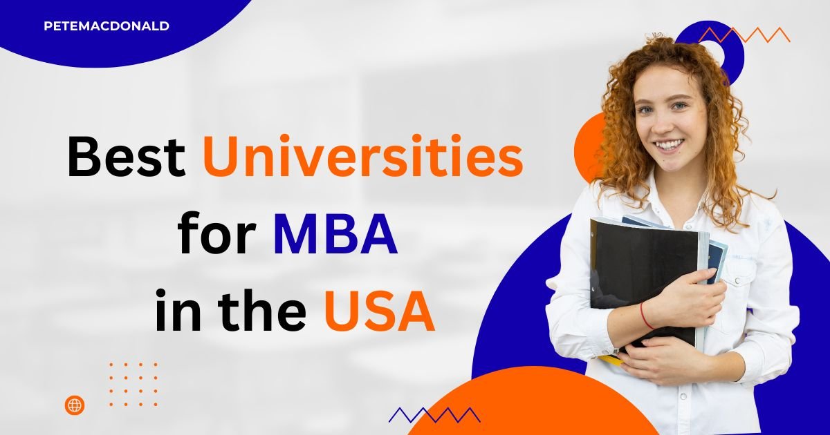 The Best Universities for MBA in the USA